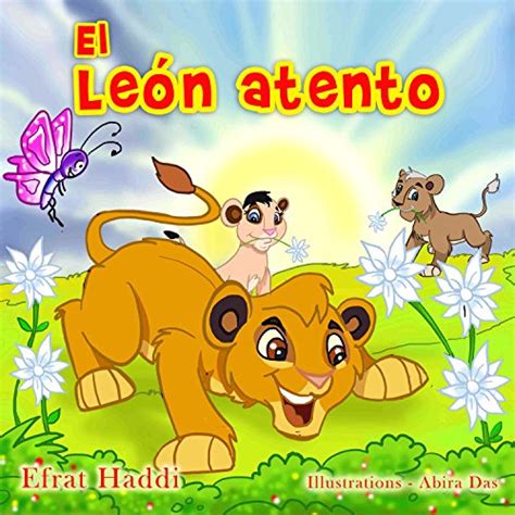 Children s Spanish book El león atento Habilidades sociales para la colección de niños nº 4 Spanish Edition