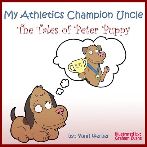 Children s book My Uncle The Champion Athlete The tales of Peter Puppy funny bedtime story collection