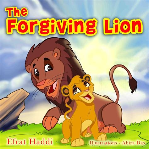 Children s books The Forgiving Lion Learn the important value of forgiveness The Smart Lion Collection Book 1