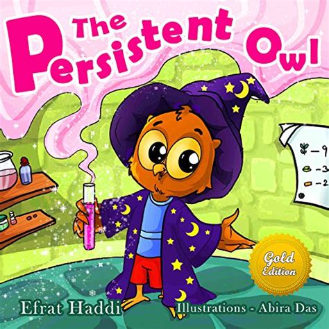 Children s books The Persistent Owl Learn the important value of persistence A preschool bedtime picture book for children ages 3-8 7