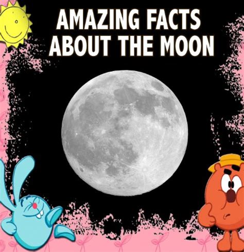 Childrens Book Amazing Facts about the MOON Great knowledge book for kids Ages 4 9 Reader