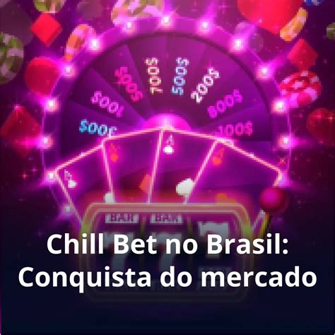 Chill Bet: Aposta tranquila, ganhos garantidos