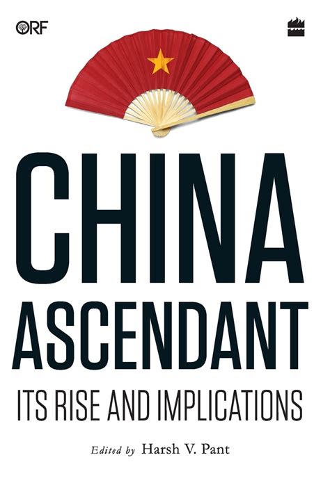 China's Ascendant Rise and its Profound Global Implications