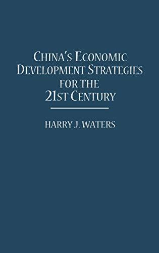 China's Economic Development Strategies for the 21st Century Doc