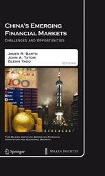 China's Emerging Financial Markets Challenges and Opportunities Reader