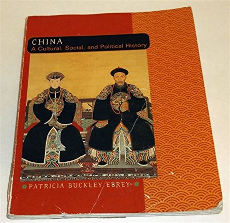 China A Cultural Social and Political History Reader