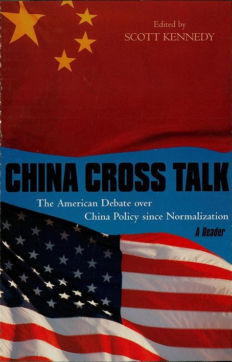 China Cross Talk The American Debate over China Policy since Normalization PDF