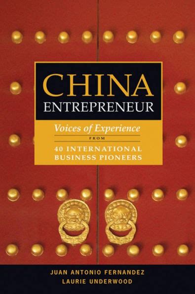 China Entrepreneur: Voices of Experience from 40 Business Pioneers (Paperback) Ebook Epub