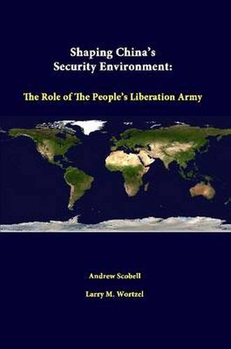 China s Strategic View The Role of the People s Liberation Army Strategic Studies Institute Kindle Editon