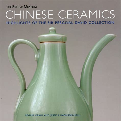 Chinese Ceramics: Highlights of the Sir Percival David Collection Doc