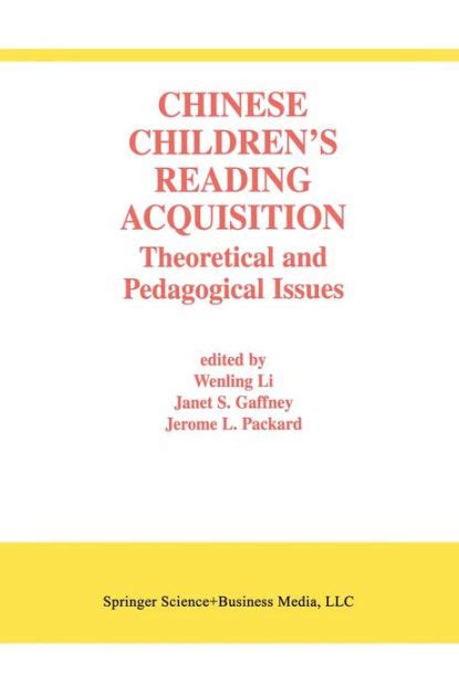 Chinese Children's Reading Acquisition Theoretical and Pedagogical Issues 1 Kindle Editon