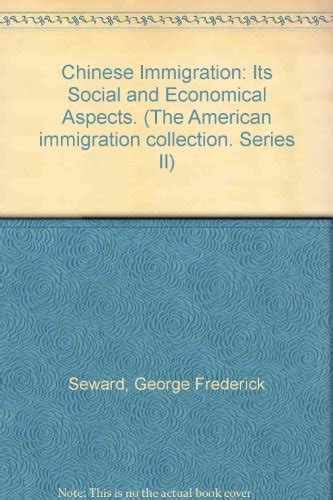 Chinese Immigration Its Social Reader