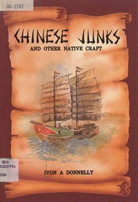 Chinese Junks and other Native Craft Reader