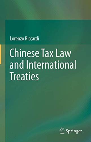 Chinese Tax Law and International Treaties Reader