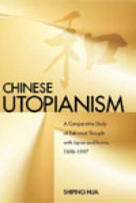 Chinese Utopianism: A Comparative Study of Reformist Thought with Japan and Russia Doc