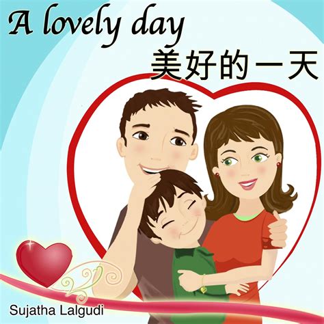 Chinese childrens books A Lovely Day美好的一天 Chinese English children s booksChinese kids books Children s Picture Book English-ChineseChinese childrens Chinese English children s books 14 Epub