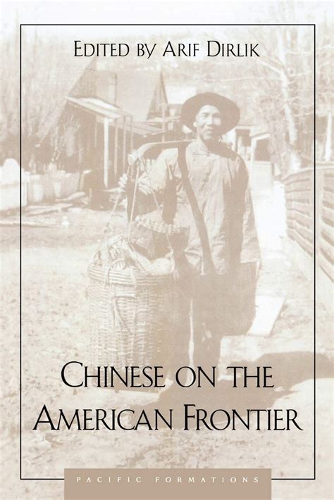 Chinese on the American Frontier Pacific Formations Global Relations in Asian and Pacific Perspectives Doc