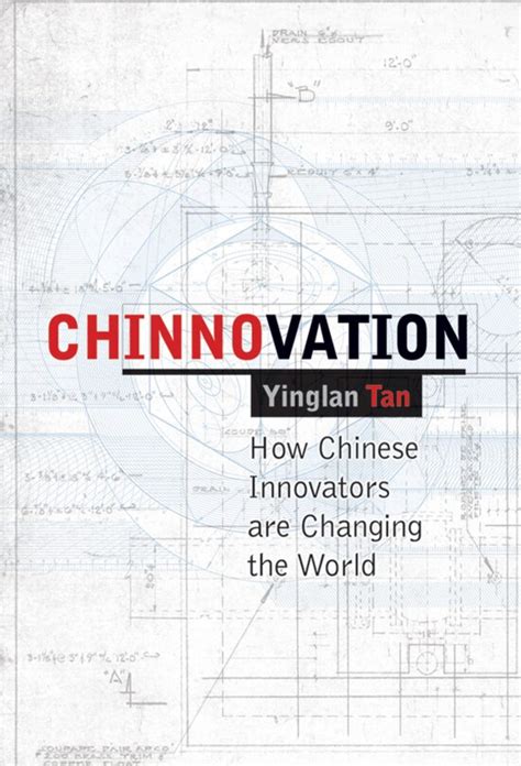 Chinovation How Chinese Innovators are Changing the World Doc