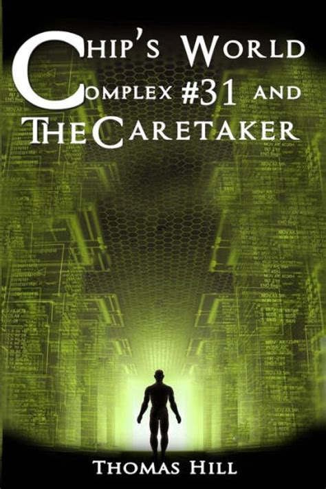 Chip s World Complex 31 and The Caretaker Volume 1 Doc