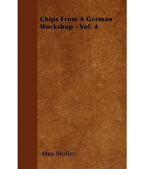 Chips from a German Workshop Kindle Editon