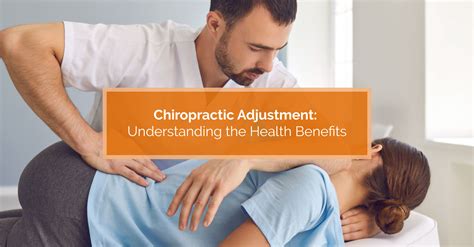 Chiropractic Adjustments: