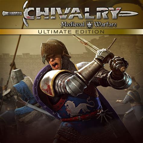 Chivalry: Medieval Warfare - The Ultimate Guide to Epic Battles