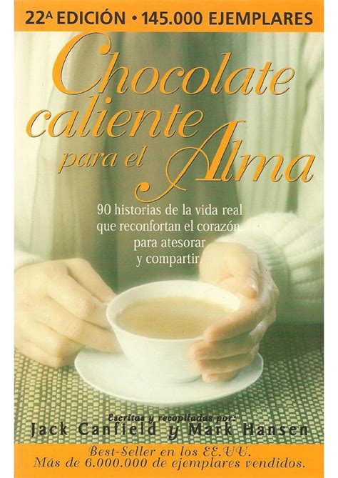 Chocolate Caliente Para el Alma de los Maestros Spanish Edition Reader