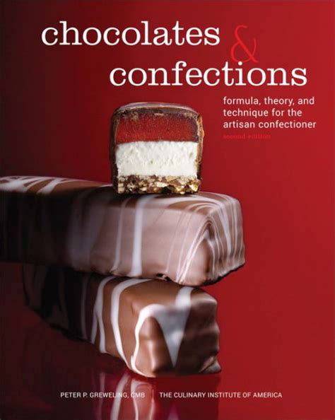 Chocolates.and.Confections.Formula.Theory.and.Technique.for.the.Artisan.Confectioner Ebook Kindle Editon