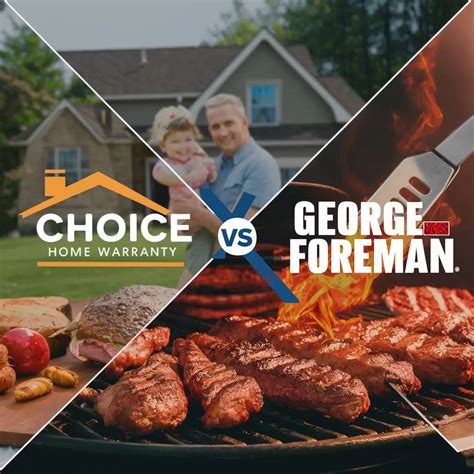 Choice Home Warranty George Foreman: The Ultimate Grilling Masterclass