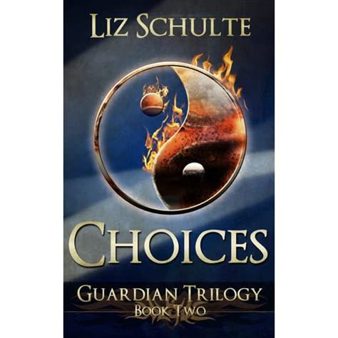 Choices The Guardian Trilogy Book 2 Volume 2 PDF
