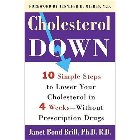 Cholesterol Down Ten Simple Steps to Lower Your Cholesterol in Four Weeks-Without Prescription Drugs PDF