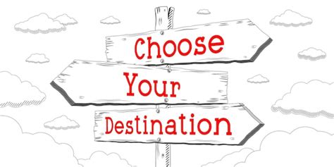 Choose Your Destination: