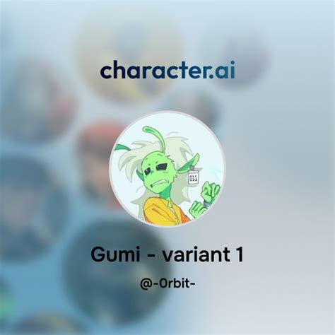 Choose Your Gumi Variant: