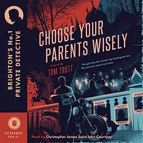 Choose Your Parents Wisely Brighton s No1 Private Detective Reader