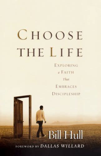 Choose the Life Exploring a Faith that Embraces Discipleship Reader