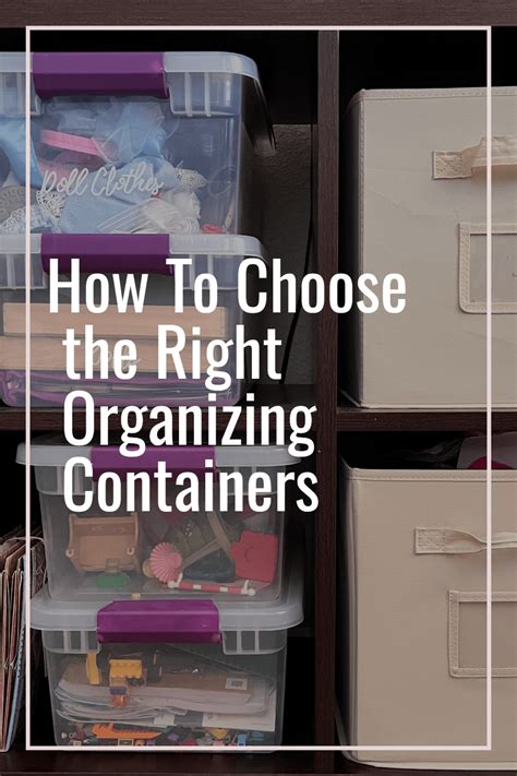 Choose the right containers: