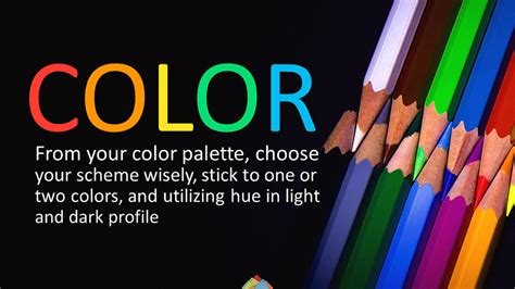 Choose your colors wisely: