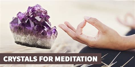 Choosing Crystals for Meditation