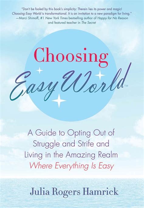 Choosing Easy World: A Guide to Opting Out of Struggle and Strif Ebook Kindle Editon