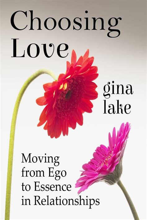 Choosing Love Moving from Ego to Essence in Relationships PDF