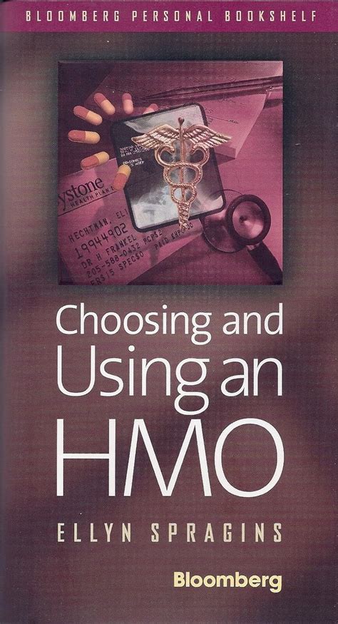 Choosing and Using an HMO Bloomberg Doc