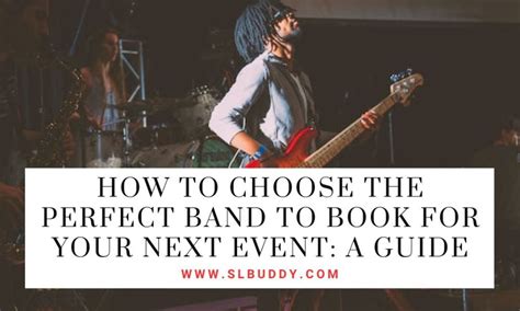 Choosing the Perfect Band