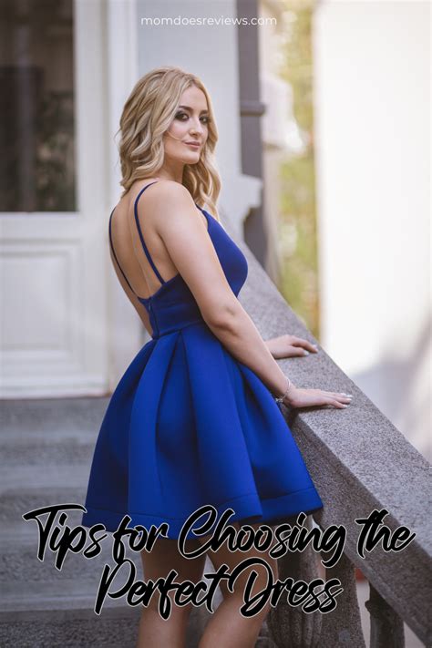 Choosing the Perfect Dress: Tips and Considerations