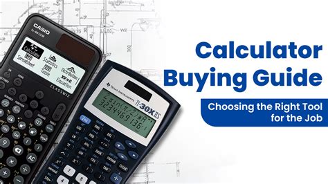 Choosing the Right Calculator