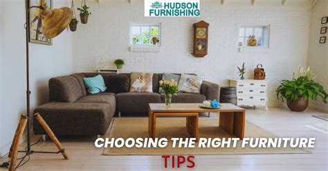 Choosing the Right Furniture