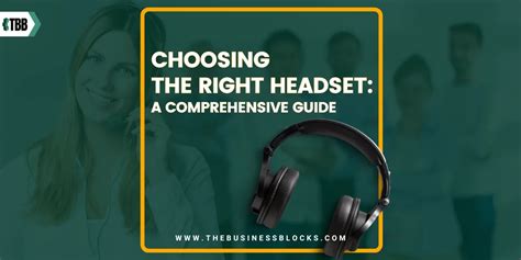 Choosing the Right Headset