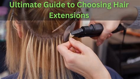 Choosing the Right Type of Hair Extensions