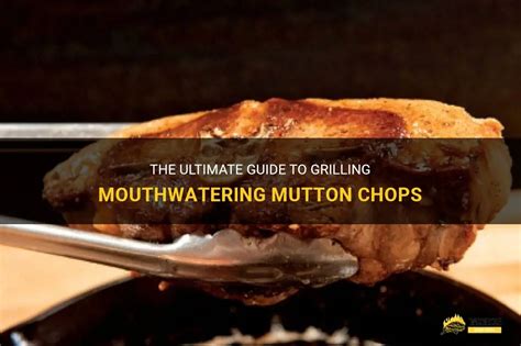 Chop Mutton: The Ultimate Guide