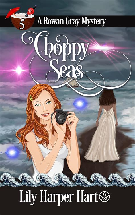 Choppy Seas A Rowan Gray Mystery Volume 5 Reader