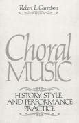 Choral Music: History, Style And Performance Ebook Epub